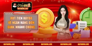 Rút tiền HAY88